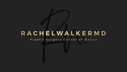 Rachel Walker MD: Plastic Surgery Center of Dallas