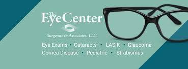 The Eye Center Surgeons & Associates