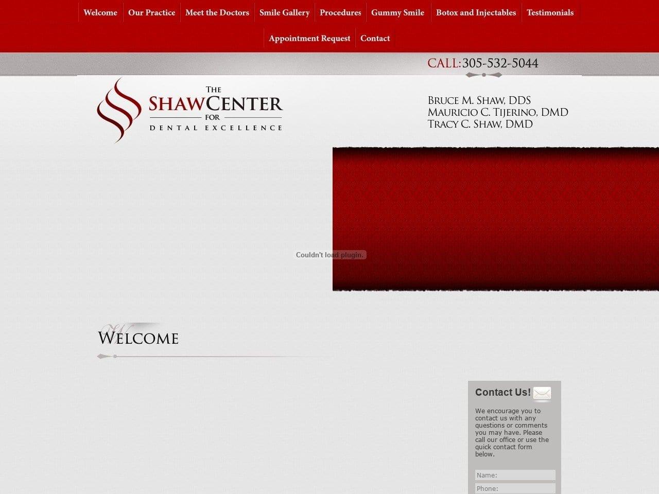 The SHAW Center for Dental Excellence